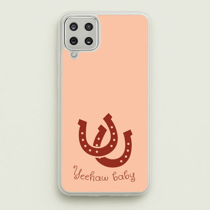 Yee-Haw Baby   - Western Phone Case for Galaxy A12