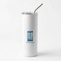 All of Time and Space Skinny Tumbler
