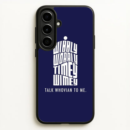 Talk Whovian To Me  - Doctor Who Phone Case for Galaxy A56