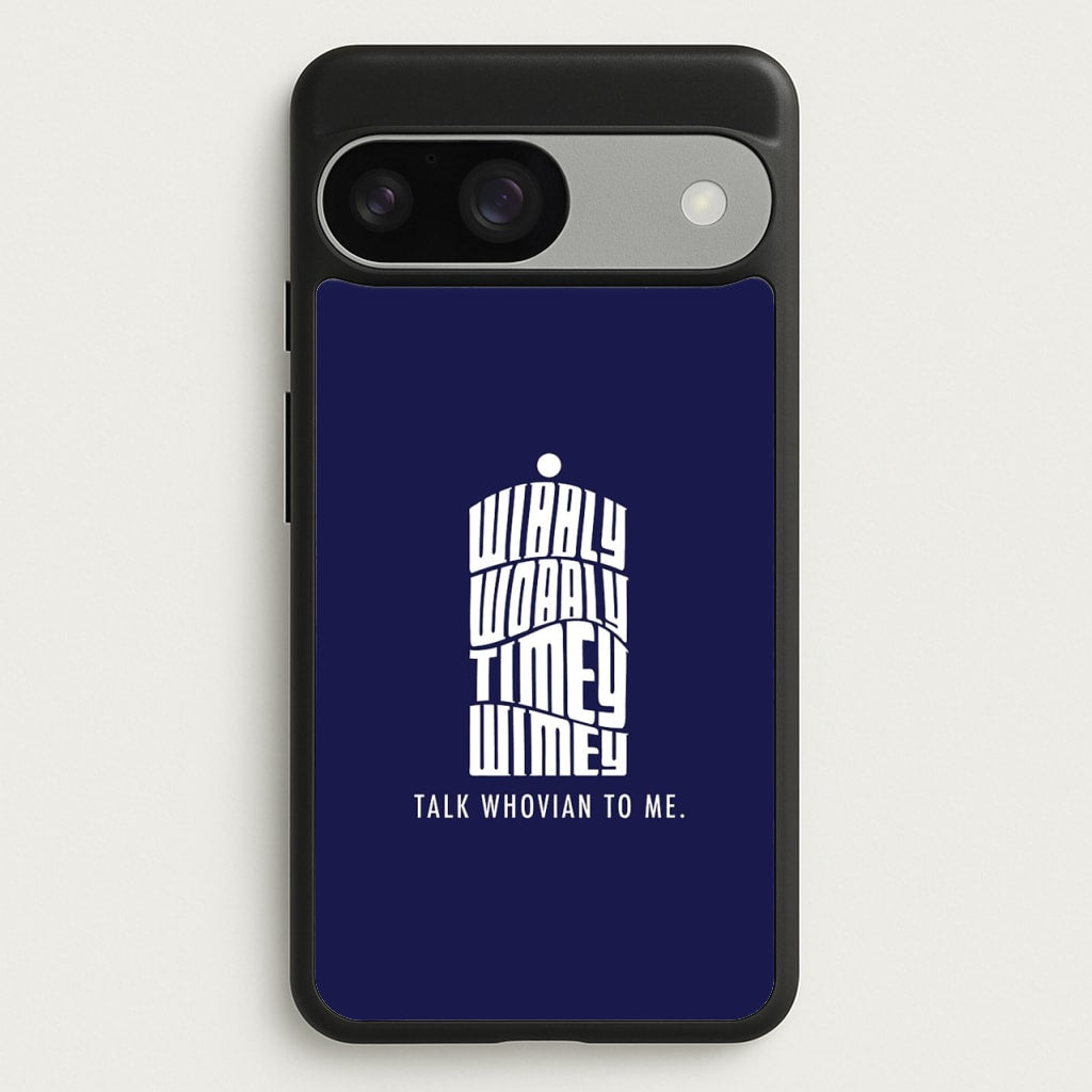 Talk Whovian To Me  - Doctor Who Phone Case for Google Pixel 9 / 9 Pro