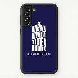 Talk Whovian To Me  - Doctor Who Phone Case for Galaxy S21FE