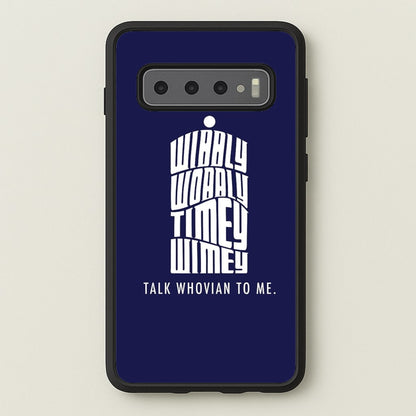 Talk Whovian To Me  - Doctor Who Phone Case for Galaxy S10 Plus