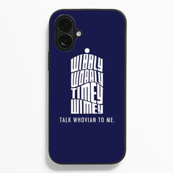 Talk Whovian To Me Phone Case