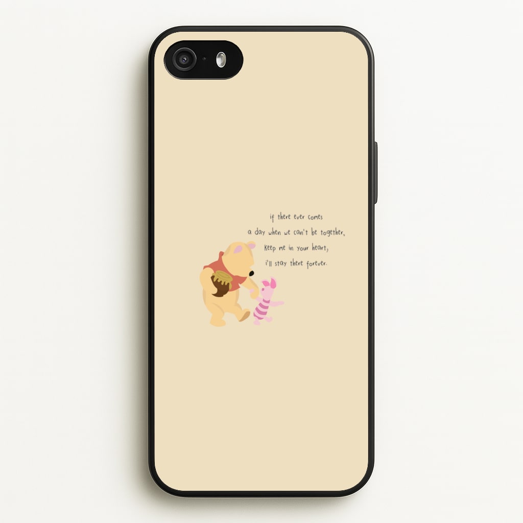 I'll Stay There Forever - Winnie  - Disney Phone Case for iPhone 5 / 5s / SE 2016