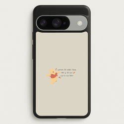Take Up The Most Room - Winnie Phone Case for Google Pixel 10 / 10 Pro