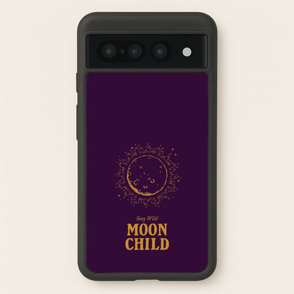 Stay Wild, Moon Child  - Goth Aesthetic Phone Case for Google Pixel 7 Pro