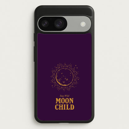 Stay Wild, Moon Child  - Goth Aesthetic Phone Case for Google Pixel 9 / 9 Pro