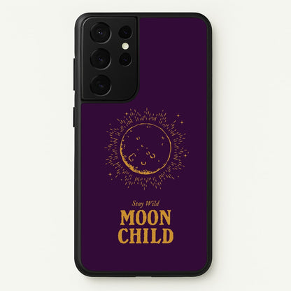 Stay Wild, Moon Child  - Goth Aesthetic Phone Case for Galaxy S21 Ultra