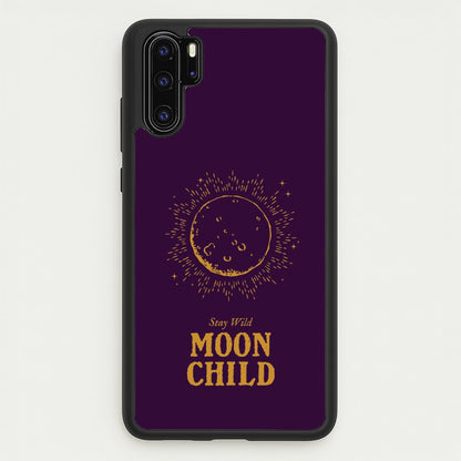 Stay Wild, Moon Child  - Goth Aesthetic Phone Case for Huawei P30 Pro