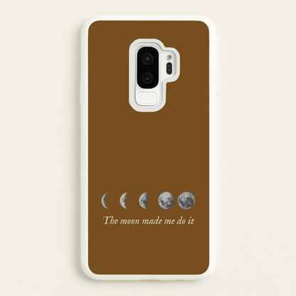The Moon Made Me Do It  - Goth Aesthetic Phone Case for Galaxy S9 Plus