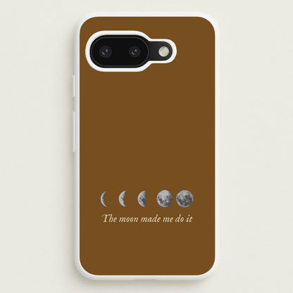 The Moon Made Me Do It  - Goth Aesthetic Phone Case for Google Pixel 9a
