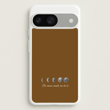 The Moon Made Me Do It  - Goth Aesthetic Phone Case for Google Pixel 9 / 9 Pro
