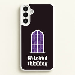 Witchful Thinking  - Goth Aesthetic Phone Case for Galaxy A36