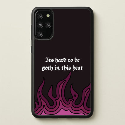 It's Hard To Be Goth In This Heat  - Goth Aesthetic Phone Case for Galaxy S20 Plus