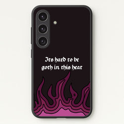 It's Hard To Be Goth In This Heat  - Goth Aesthetic Phone Case for Galaxy S24