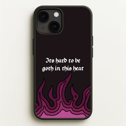 It's Hard To Be Goth In This Heat  - Goth Aesthetic Phone Case for iPhone 13 Mini