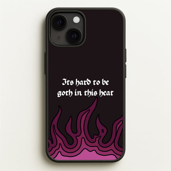 It's Hard To Be Goth In This Heat  - Goth Aesthetic Phone Case for iPhone 13 Mini