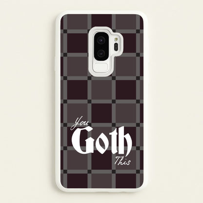 You Goth This Tartan  - Goth Aesthetic Phone Case for Galaxy S9 Plus