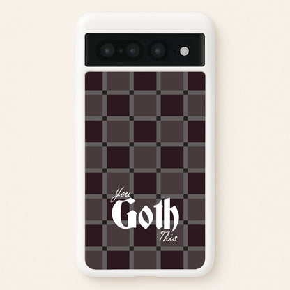 You Goth This Tartan  - Goth Aesthetic Phone Case for Google Pixel 7 Pro