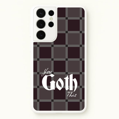 You Goth This Tartan  - Goth Aesthetic Phone Case for Galaxy S21 Ultra