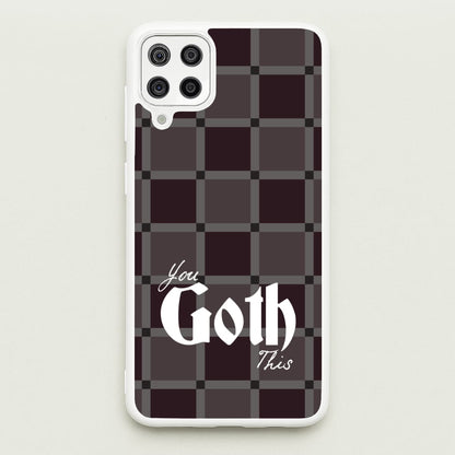 You Goth This Tartan  - Goth Aesthetic Phone Case for Galaxy A12