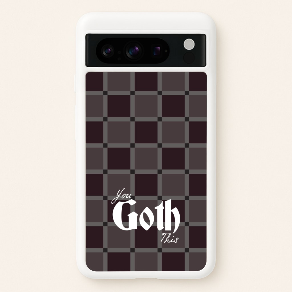 You Goth This Tartan  - Goth Aesthetic Phone Case for Google Pixel 8 Pro