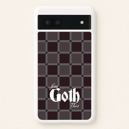 You Goth This Tartan  - Goth Aesthetic Phone Case for Google Pixel 7a