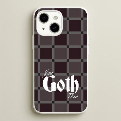 You Goth This Tartan  - Goth Aesthetic Phone Case for iPhone 15