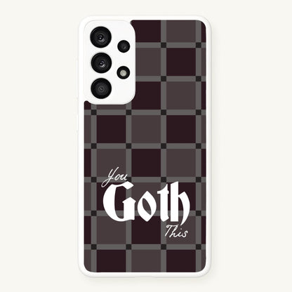 You Goth This Tartan  - Goth Aesthetic Phone Case for Galaxy A53