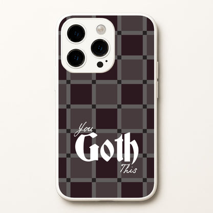 You Goth This Tartan  - Goth Aesthetic Phone Case for iPhone 15 Pro Max