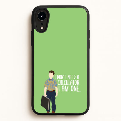 I Don't Need A Calculator - Sheldon  - Young Sheldon Phone Case for iPhone XR