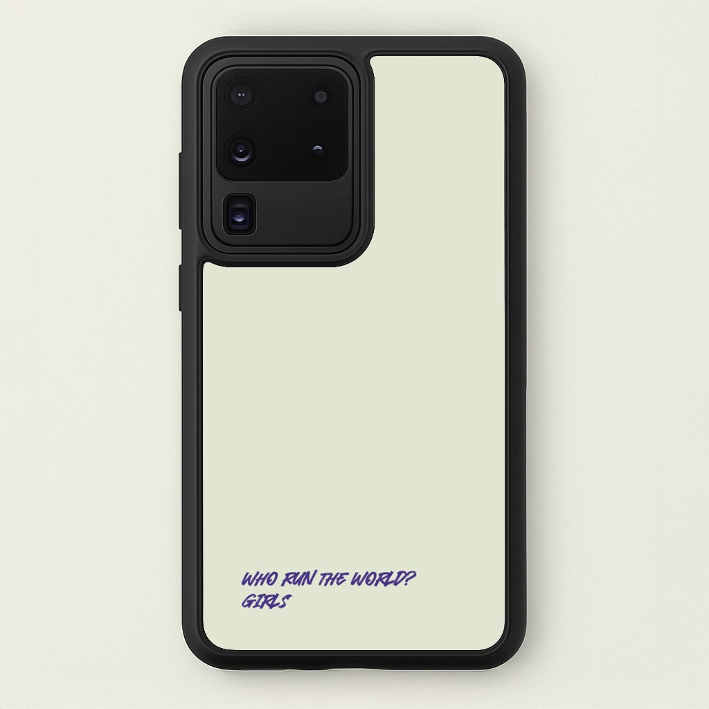 Who Run The World - Queen B  - Beyonce Phone Case for Galaxy S20 Ultra