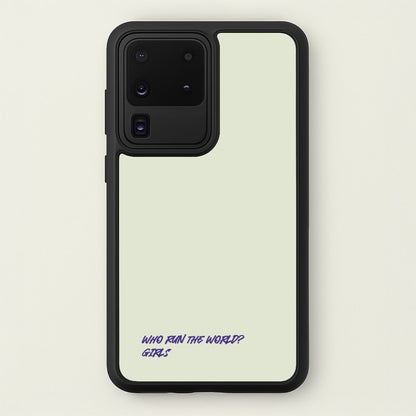 Who Run The World - Queen B  - Beyonce Phone Case for Galaxy S20 Ultra