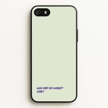 Who Run The World - Queen B  - Beyonce Phone Case for iPhone 5 / 5s / SE 2016