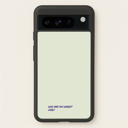 Who Run The World - Queen B  - Beyonce Phone Case for Google Pixel 8 Pro