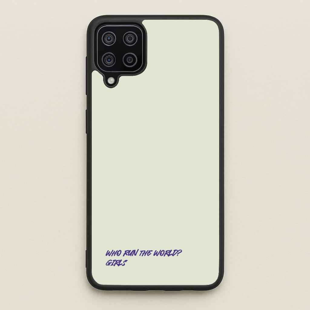 Who Run The World - Queen B  - Beyonce Phone Case for Galaxy A12
