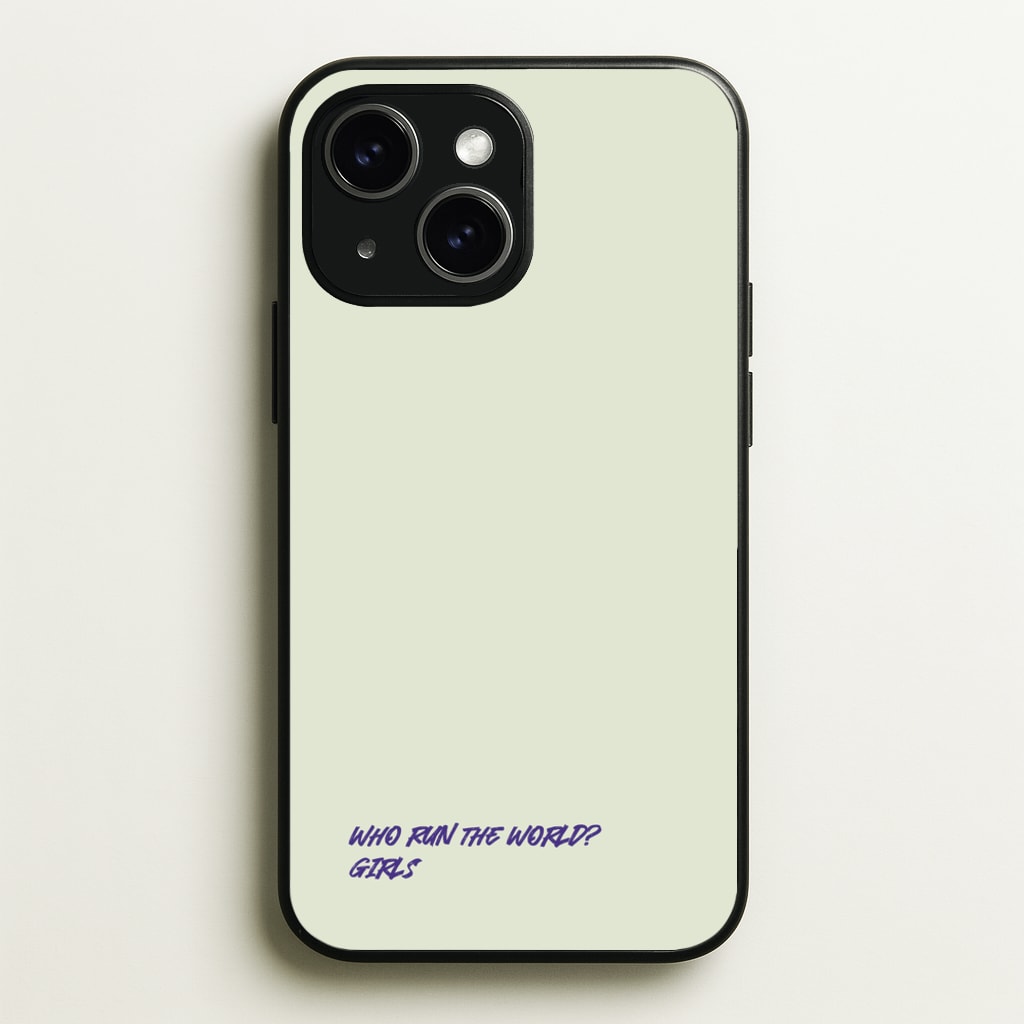 Who Run The World - Queen B  - Beyonce Phone Case for iPhone 15 Plus