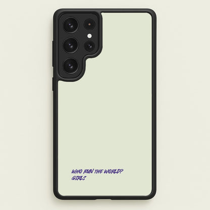 Who Run The World - Queen B  - Beyonce Phone Case for Galaxy S23 Ultra