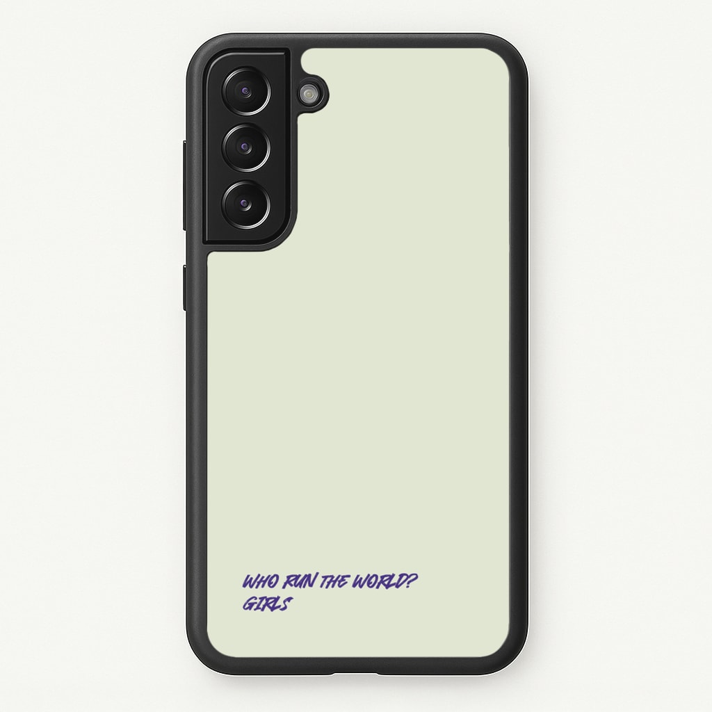 Who Run The World - Queen B  - Beyonce Phone Case for Galaxy S22