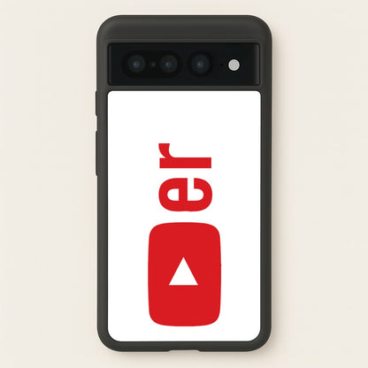 YouTuber  -  Phone Case for Google Pixel 7 Pro