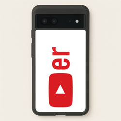 YouTuber  -  Phone Case for Google Pixel 7