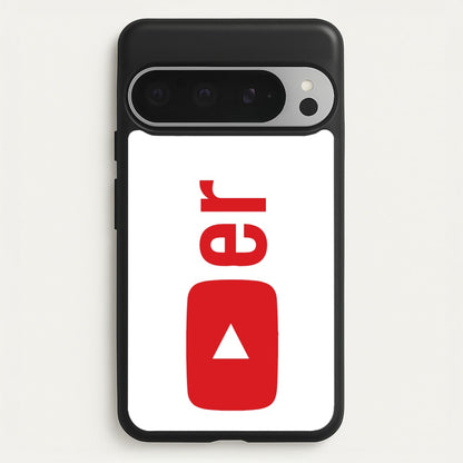 YouTuber  -  Phone Case for Google Pixel 9 Pro XL