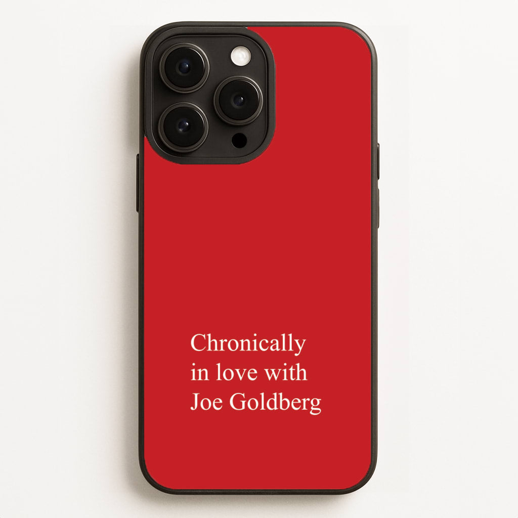 Chronically In Love With Joe Phone Case