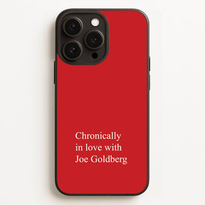 Chronically In Love With Joe  - You Phone Case for iPhone 16 Pro Max