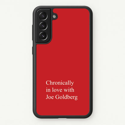 Chronically In Love With Joe  - You Phone Case for Galaxy S21 Plus