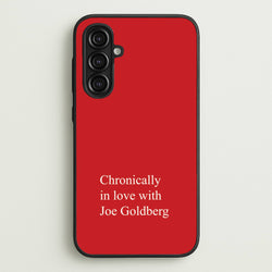 Chronically In Love With Joe  - You Phone Case for Galaxy A16