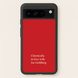 Chronically In Love With Joe  - You Phone Case for Google Pixel 8 Pro