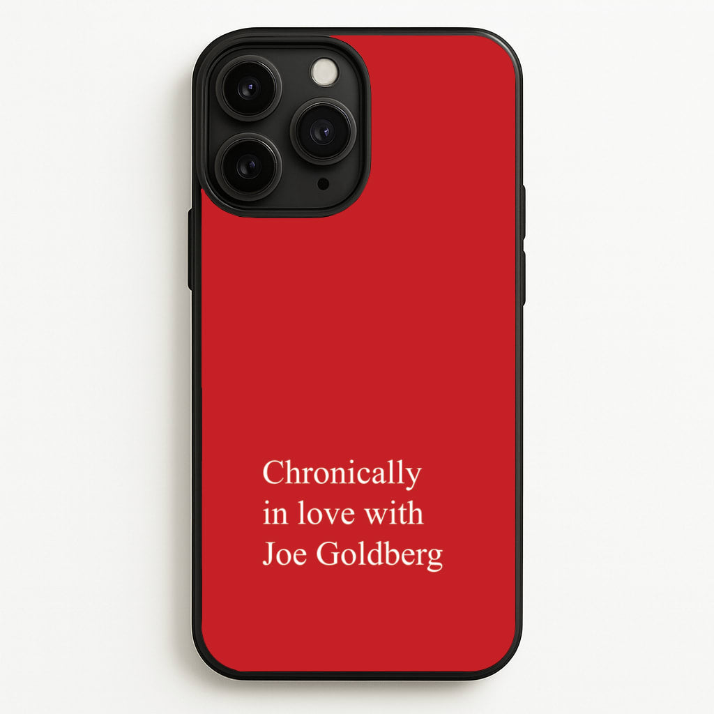 Chronically In Love With Joe  - You Phone Case for iPhone 11 Pro