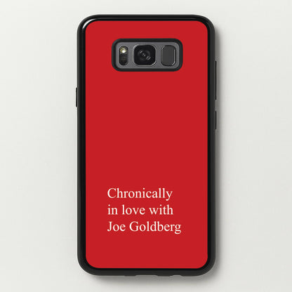 Chronically In Love With Joe  - You Phone Case for Galaxy S8 Plus