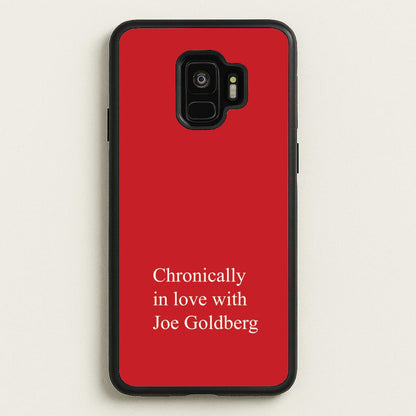 Chronically In Love With Joe  - You Phone Case for Galaxy S9